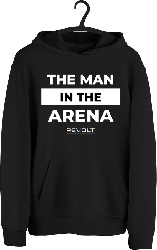 The Man In The Arena Hoodie